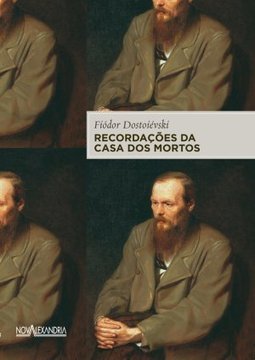 RECORDAÇOES DA CASA DOS MORTOS