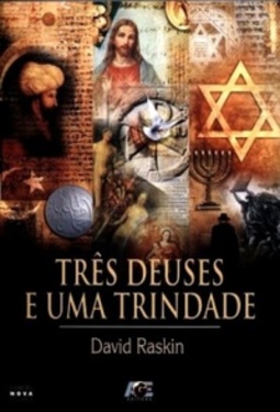 Três Deuses e uma Trindade
