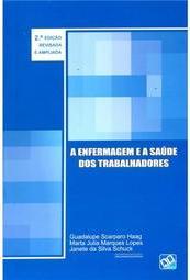 A Enfermagem e a Saúde dos Trabalhadores