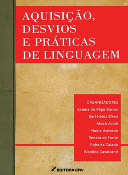 Aquisição, desvios e práticas de linguagem