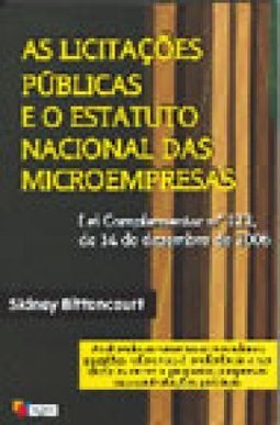 As Licitações Públicas e o Estatuto Nacional das Microempresas
