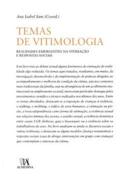 Temas de vitimologia: realidades emergentes na vitimação e respostas sociais
