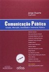 Comunicação pública: Estado, mercado, sociedade e interesse público
