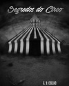 Segredos do Circo #1