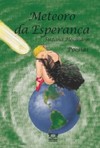 Meteoro da esperança: Poesias