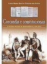 Corcundas e Constitucionais: a Cultura política da Independência