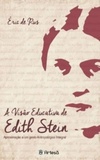 A Visão Educativa de Edith Stein