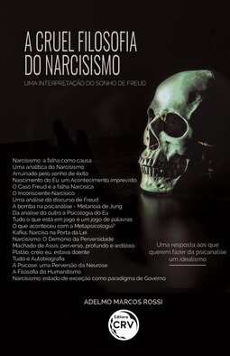A cruel filosofia do narcisismo: uma interpretação do sonho de Freud
