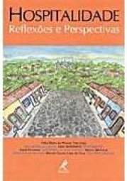 Hospitalidade: reflexões e perspectivas