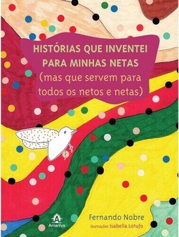 Histórias que inventei para minhas netas