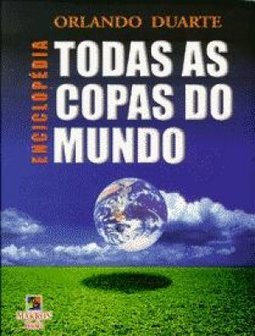 Enciclopédia de Todas as Copas do Mundo