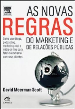 As Novas Regras do Marketing e do Networking