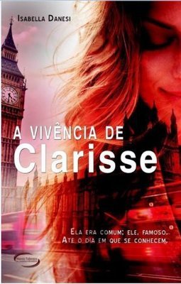 A VIVENCIA DE CLARISSE