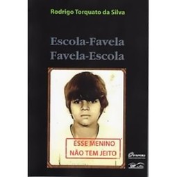Escola-favela; favela-escola