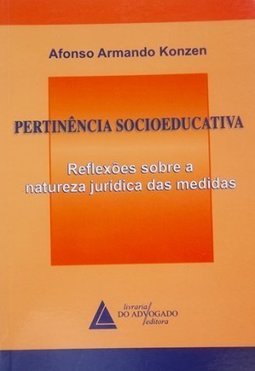 Pertinência Socioeducativa: Reflexões Sobre a Natureza Jurídica ...