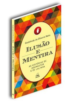 Ilusão e mentira: as histórias de Adamastor e de Lalinha