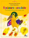 O Pássaro-Camaleão: uma História de Páscoa para Crianças e Pais