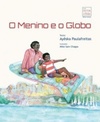 O Menino e o Globo (Eu vim da Bahia #3)