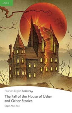 The fall of the house of Usher and other stories: Level 3