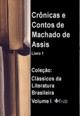 Crônicas e Contos de Machado de Assis
