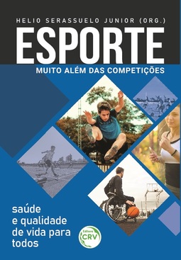 Esporte: muito além das competições saúde e qualidade de vida para todos