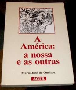América: a Nossa e as Outras: 500 Anos Ficção Real