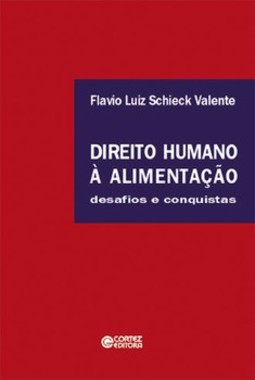 Direito humano à alimentação: desafios e conquistas