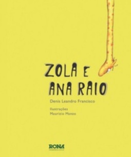 Zola e Ana Raio