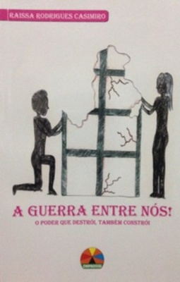 A Guerra Entre Nós