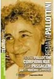 Renata Pallottini Cumprimenta e Pede Passagem