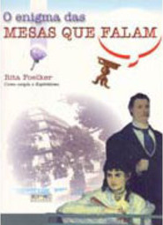 O Enigma das Mesas que Falam