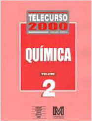 Telecurso 2000 - Ensino Médio: Química Vol. 2