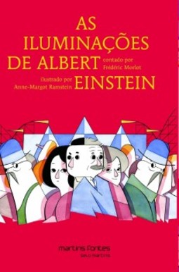 As iluminações de Albert Einstein