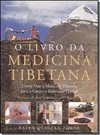 Livro Da Medicina Tibetana (O)