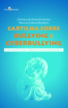 Cartilha sobre bullying e cyberbullying: um papo com todos os educadores