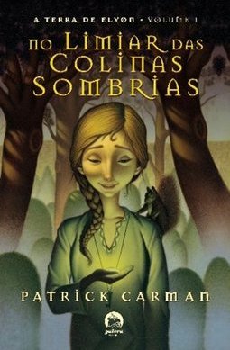 Terra de Elyon : no Limiar das Colinas Sombrias, A - vol. 1