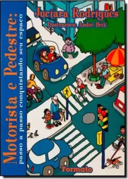 Motorista E Pedestre Passo A Passo Conquistando Seu Espaco