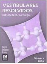 Vestibulares Resolvidos: Química 2006