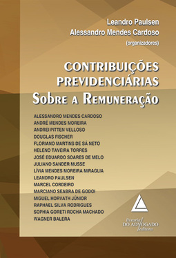 Contribuições previdenciárias: Sobre a remuneração