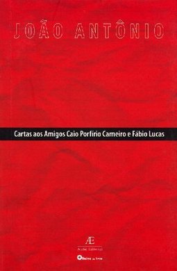 Carta aos Amigos Caio Porfírio Carneiro e Fábio Lucas