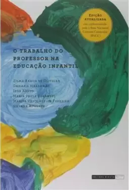O Trabalho do Professor na Educação Infantil