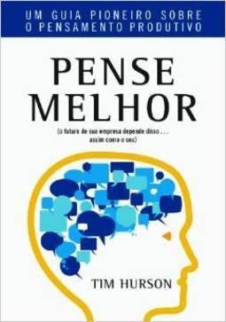 PENSE MELHOR