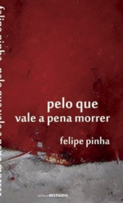 Pelo que vale a pena morrer