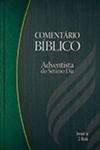 Comentário Bíblico Adventista do Sétimo Dia - Vol. 2 (Logos #2)