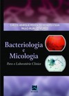 Bacteriologia e micologia: para o laboratório clínico
