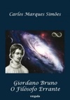 Giordano Bruno O Filósofo Errante