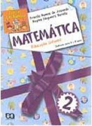 Matemática: Educação Infantil - vol. 2