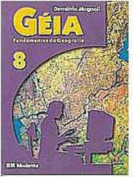 Géia: Fundamentos da Geografia - 8 Série - 1 Grau