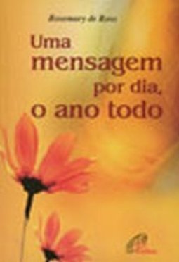 Mensagem por Dia, o Ano Todo, Uma