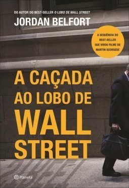 A CACADA AO LOBO DE WALL STREET